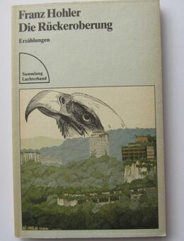 Franz Hohler: Die Rückeroberung. - Münster