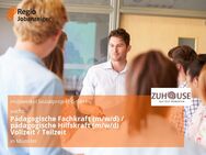 Pädagogische Fachkraft (m/w/d) / pädagogische Hilfskraft (m/w/d) Vollzeit / Teilzeit - Münster (Bayern)