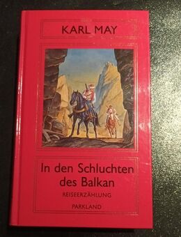 Karl May, In den Schluchten des Balkan, Züricher Ausgabe (Gebunden) - Essen
