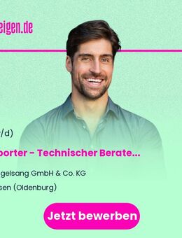 Supporter - Technischer Berater im Service (m/w/d) - Essen (Oldenburg)