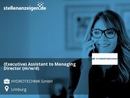 (Executive) Assistant to Managing Director (m/w/d) - Limburg (Lahn)