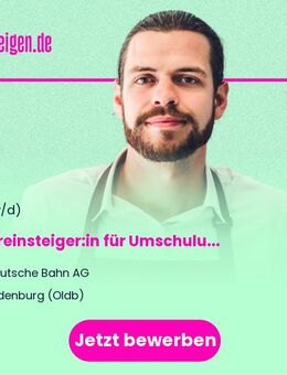 Quereinsteiger:in für Umschulung als Zugverkehrssteuerer (w/m/d) - Cloppenburg