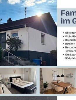 Freistehendes Einfamilienhaus mit Garten, Terrasse & Garage in Lug / Südpfalz - Lug