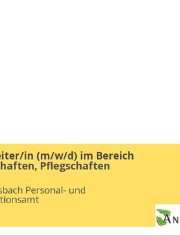 Sachbearbeiter/in (m/w/d) im Bereich Vormundschaften, Pflegschaften - Ansbach