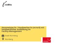 Hausmeister/in / Handwerker/in (m/w/d) mit handwerklicher Ausbildung im Facility-Management - Nürnberg