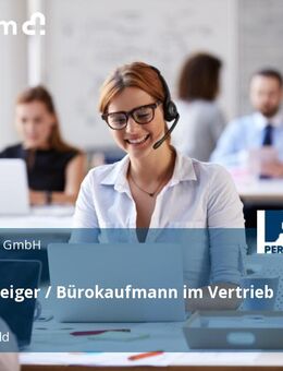 Quereinsteiger / Bürokaufmann im Vertrieb (m/w/d) - Bad Hersfeld