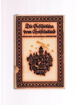 Die Geschichten vom Christuskind,Walter Schmidkunz,Kösel Verlag,1953 - Linnich