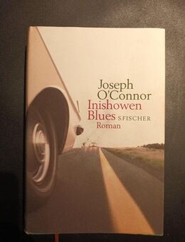 Inishowen Blues: Roman von Joseph O'Connor (Gebunden) - Essen