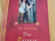 Die Tatarin *Iny Lorentz - Weiden (Oberpfalz)