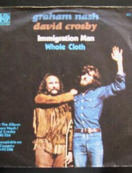 Graham Nash & David Crosby - Immigration Man (Single) - Niddatal Zentrum