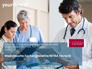 Medizinische Fachangestellte/MTRA (m/w/d) - Kiel