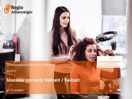 Masseur (m/w/d) Vollzeit / Teilzeit - Dresden