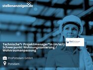 Technische*r Projektmanager*in (m/w/i) – Schwerpunkt Wohnungssanierung / Wohnraumanpassung - Potsdam