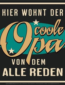 Lustiges Blechschild Hier wohnt der coole Opa von dem alle reden 17x22 cm - München