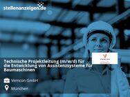 Technische Projektleitung (m/w/d) für die Entwicklung von Assistenzsysteme für Baumaschinen - München