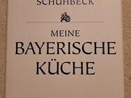 Meine Bayerische Küche Alfons Schubeck Kochbuch - Regensburg