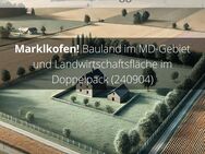 Marklkofen! Bauland im MD-Gebiet und Landwirtschaftsfläche im Doppelpack (240904) - Marklkofen