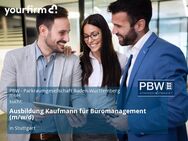 Ausbildung Kaufmann für Büromanagement (m/w/d) - Stuttgart