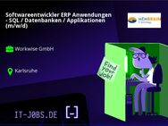 Softwareentwickler ERP Anwendungen - SQL / Datenbanken / Applikationen (m/w/d) - Karlsruhe