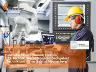 Elektrofachkraft (m/w/d) Elektrik, MSR-Technik, Mechatronik im Sachgebiet „Technik und Infrastruktur Neuherberg“ - Oberschleißheim