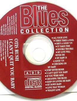 CD - The Blues Collection - Otis Rush - I can´t quit you baby - Biebesheim (Rhein)