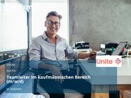 Teamleiter im kaufmännischen Bereich (m/w/d) - Köthen (Anhalt)