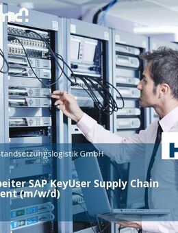 Sachbearbeiter SAP KeyUser Supply Chain Management (m/w/d) - Bonn