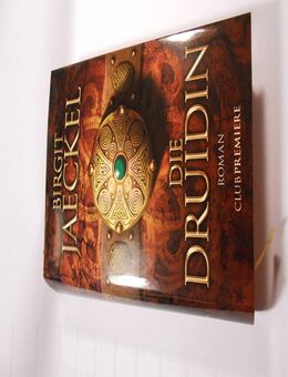 Birgit Jaeckel "Die Druidin", dt. Ausgabe 2007, Band mit 524 Seiten - Cottbus