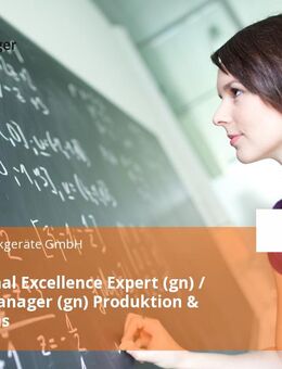 Operational Excellence Expert (gn) / Prozessmanager (gn) Produktion & Operations - Wetzlar
