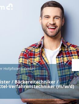 Bäckermeister / Bäckereitechniker / Lebensmittel-Verfahrenstechniker (m/w/d) - München
