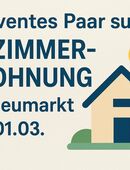 Solventes Paar sucht 3-Zimmer-Wohnung in Neumarkt ab 01.03. in 92318