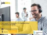 1st Level IT-Support / IT-Fieldservice / IT-Hotline (m/w/d) - Berlin