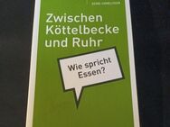 Zwischen Köttelbecke und Ruhr: Wie spricht Essen? (Taschenbuch) - Essen
