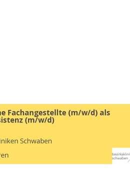 Medizinische Fachangestellte (m/w/d) als Stationsassistenz (m/w/d) - Kaufbeuren