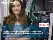 Software Produktmanager mit Schwerpunkt auf B2B-Geschäft/E-Commerce-Umfeld (m/w/d) - Köthen (Anhalt)