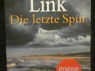 Die letzte Spur, Charlotte Link - München