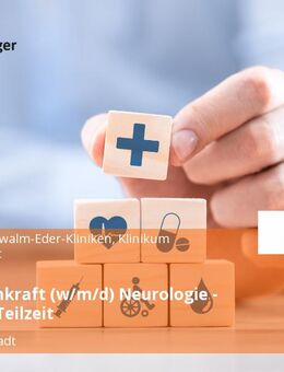 Pflegefachkraft (w/m/d) Neurologie - Vollzeit / Teilzeit - Schwalmstadt