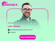 Leiter Technik (m/w/d) - Stuttgart