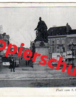 Historische Feldpostkarte „Platz vom 8. Oktober“, gelaufen 1913 - Landsberg