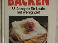 BACKEN - 88 Rezepte für Leute mit wenig Zeit + Low Fat 30 Backen, Gabi Schierz + Gabi Vallenthien - München