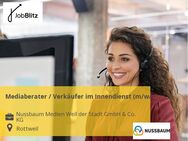 Mediaberater / Verkäufer im Innendienst (m/w/d) - Rottweil