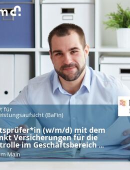 Wirtschaftsprüfer*in (w/m/d) mit dem Schwerpunkt Versicherungen für die Bilanzkontrolle im Geschäftsbereich Wertpapieraufsicht - Frankfurt (Main)
