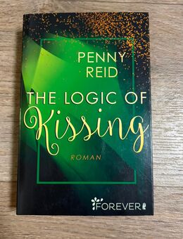 Logic of Kissing - Penny Reid - Greifswald