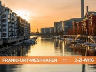 FRANKFURT WESTHAFEN ::: WOHNEN DIREKT AM MAIN ::: IDEALE 2-ZI-WHG - Frankfurt (Main)