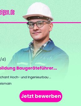 Ausbildung Baugeräteführer (m/w/d) - Weismain