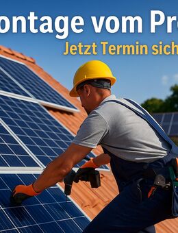 PV-Montage ab 200 €/kWp • Schnell, sauber, zuverlässig (ohne Elektroarbeiten) - Plettenberg