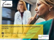 Verwaltungsspezialist im Gesundheitswesen (m/w/d) - Haar