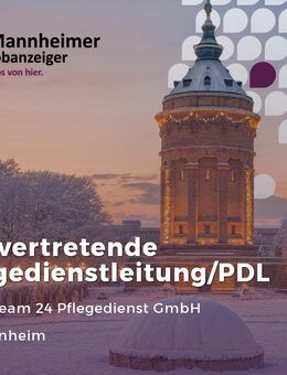 stellvertretende Pflegedienstleitung/PDL - Mannheim