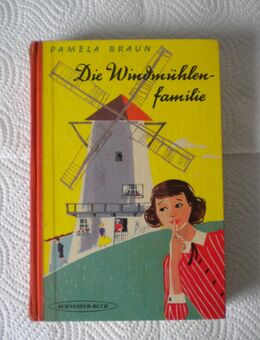 Die Windmühlenfamilie,Pamela Braun,Schneider Verlag,um 1958 - Linnich