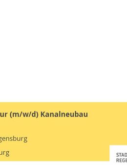 Bauingenieur (m/w/d) Kanalneubau - Regensburg